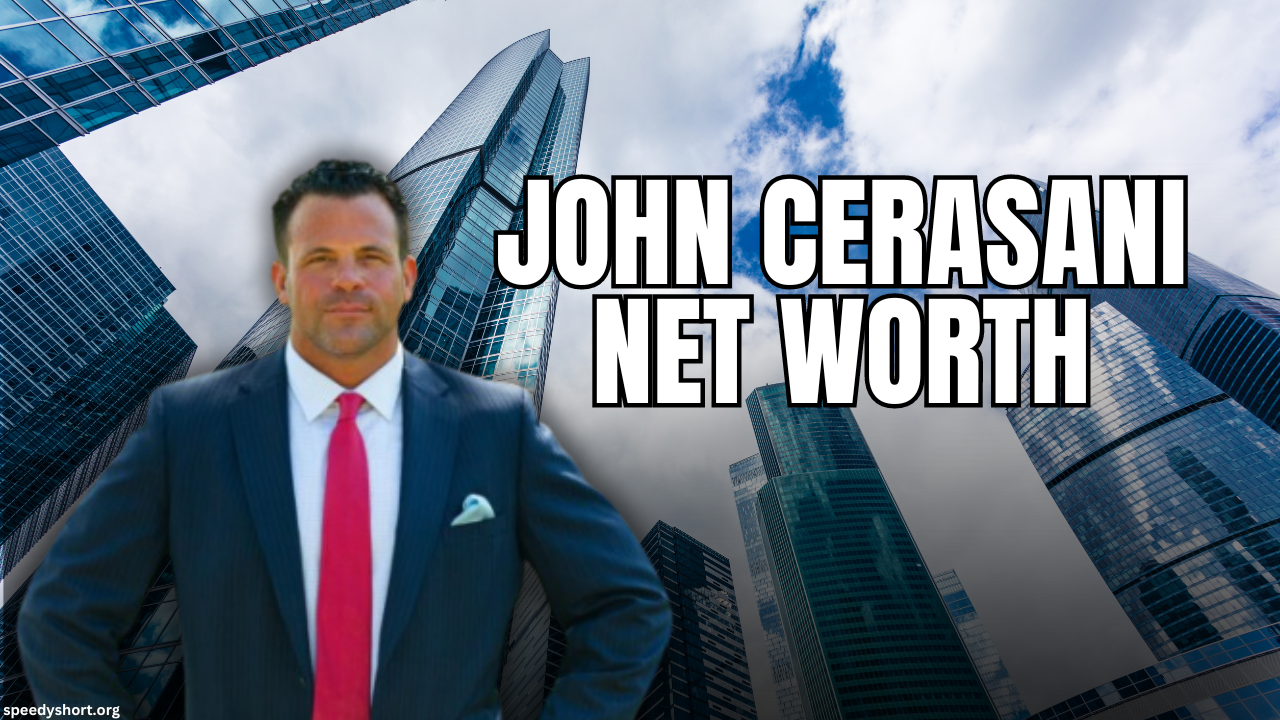 John Cerasani net worth and financial success story