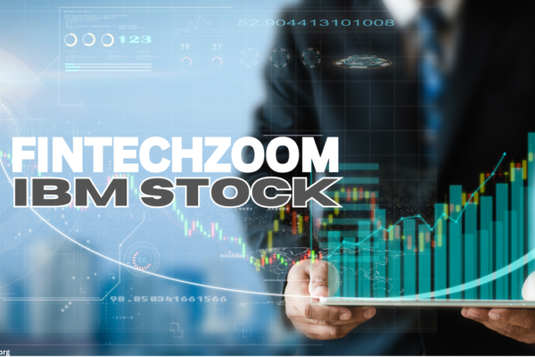 FintechZoom IBM stock market analysis and trends